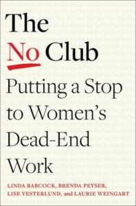 The No Club: Putting a Stop to Women's Dead-End Work book cover