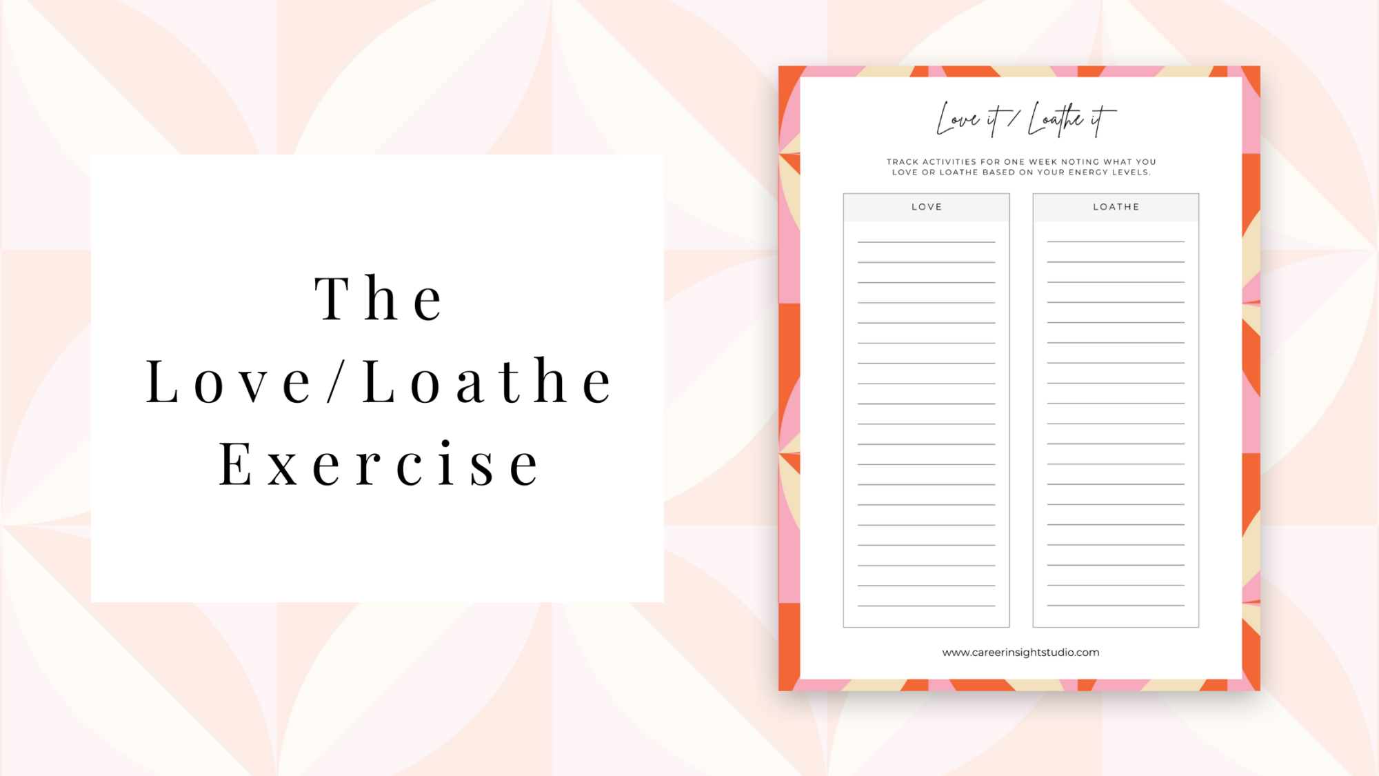 Love it or Loathe it exercise